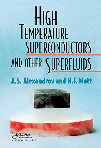 High Temperature Superconductors And Other Superfluids - Click to Buy