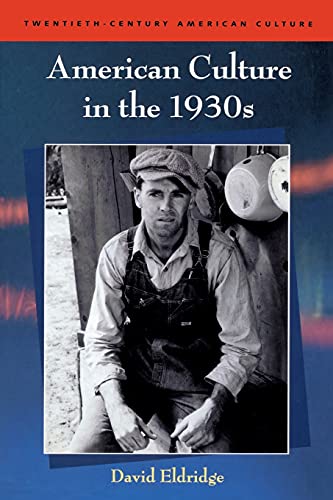 American Culture in the 1930s (Twentieth-Century American Culture) - Click to Buy