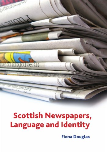 Scottish Newspapers, Language and Identity - Click to Buy