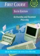 First Course Keyboarding and Document Processing - Click to Buy