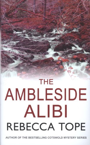 The Ambleside Alibi (Lake District Mysteries, Band 2) - Click to Buy