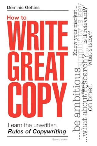 How to Write Great Copy: Learn the Unwritten Rules of Copywriting - Click to Buy