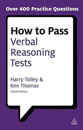 How to Pass Verbal Reasoning Tests: Tests Involving Missing Words, Word Links, Word Swap, Hidden Sentences and Verbal Logical Reasoning - Click to Buy