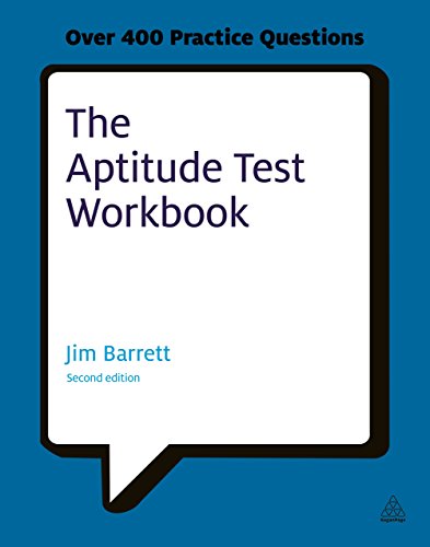 The Aptitude Test Workbook: Discover Your Potential and Improve Your Career Options with Practice Psychometric Tests (Testing Series) - Click to Buy