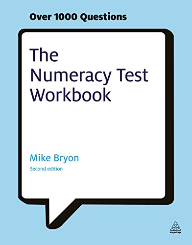 The Numeracy Test Workbook: Everything You Need for a Successful Programme of Self Study Including Quick Tests and Full-length Realistic Mock-ups - Click to Buy