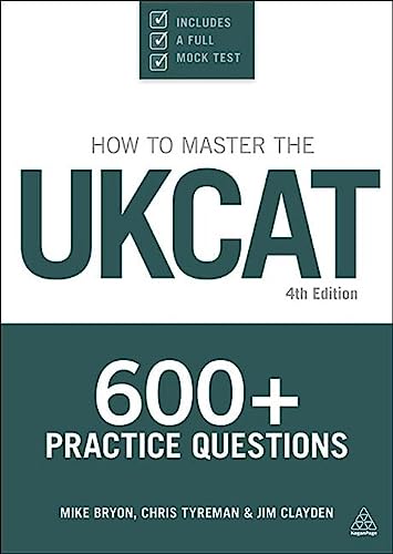 How to Master the UKCAT: 600+ Practice Questions - Click to Buy