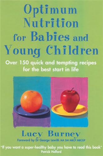 Optimum Nutrition for Babies and Young Children - Click to Buy