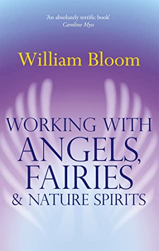 Working with Angels, Fairies & Nature Spirits - Click to Buy