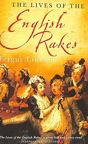 The Lives of the English Rakes - Click to Buy