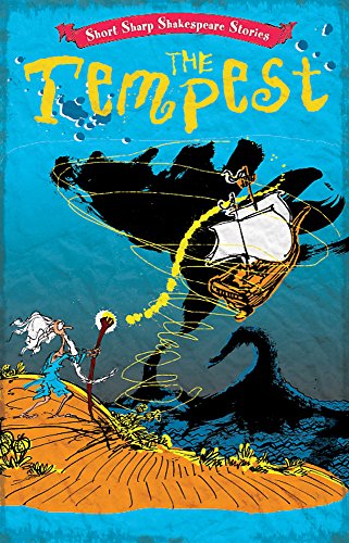 Short, Sharp Shakespeare Stories: The Tempest