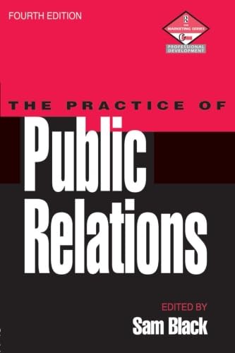 The Practice of Public Relations (Marketing Series : Professional Development) - Click to Buy