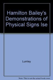 Hamilton Bailey's Demonstrations of Physical Signs Ise - Click to Buy