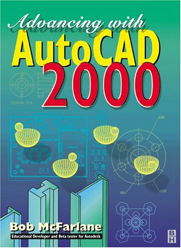 Advancing with Autocad2000