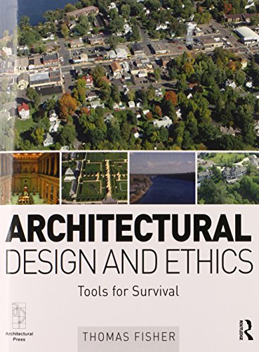 Architectural Design and Ethics: Tools for Survival - Click to Buy