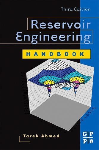 Reservoir Engineering Handbook - Click to Buy