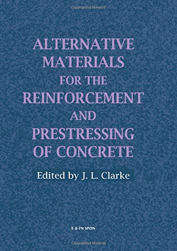 Alternative Materials for the Reinforcement and Prestressing of Concrete - Click to Buy