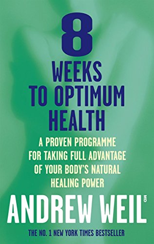 Eight Weeks to Optimum Health - Click to Buy