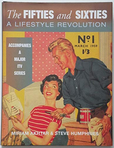 The Fifties & Sixties: A Lifestyle Revolution