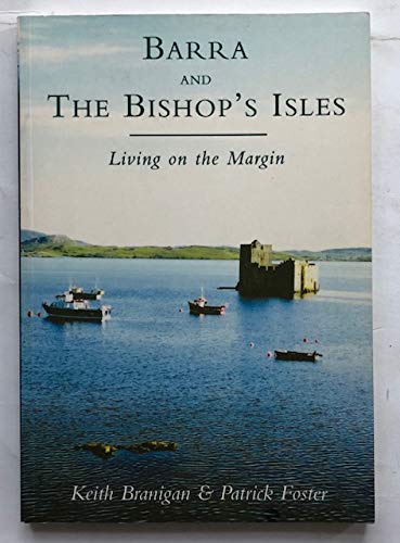 Barra and the Bishop's Isles: Living on the Margin - Click to Buy