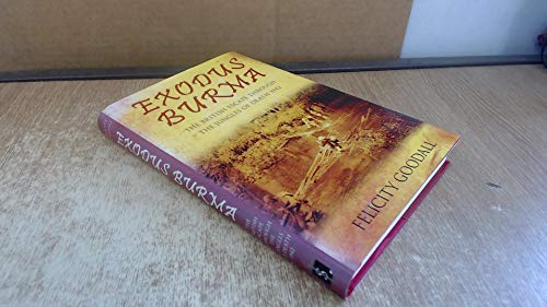 Exodus Burma: The British Escape through the Jungles of Death 1942: The British Escape through the Jungles of Death 1942-43 - Click to Buy