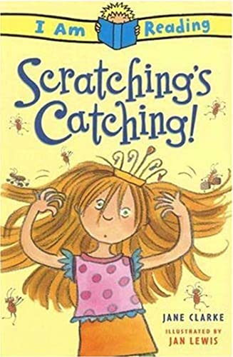 I Am Reading: Scratching's Catching!: Scratching's Catching! - Click to Buy