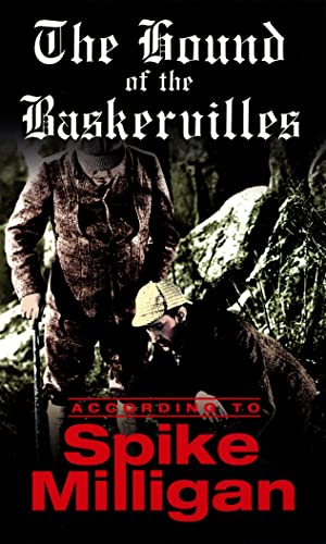Hound of the Baskervilles According to Spike Milligan - Click to Buy