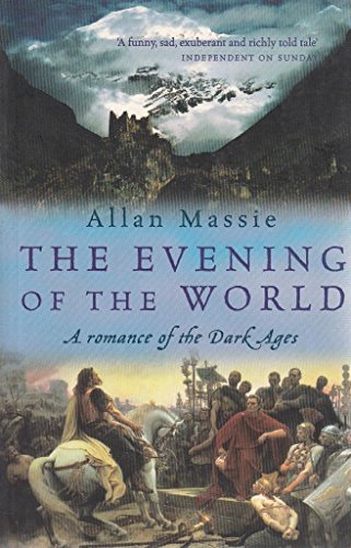 The Evening of the World: A Romance of the Dark Ages (Dark Ages Trilogy) - Click to Buy