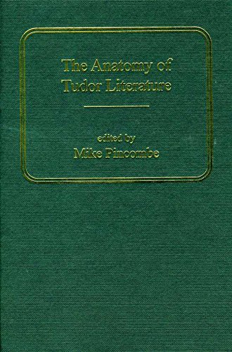 The Anatomy of Tudor Literature: Proceedings from the First International Conference of the Tudor Symposium, 1998 - Click to Buy