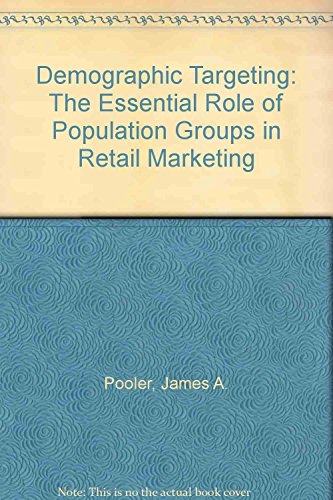 Demographic Targeting: The Essential Role of Population Groups in Retail Marketing - Click to Buy