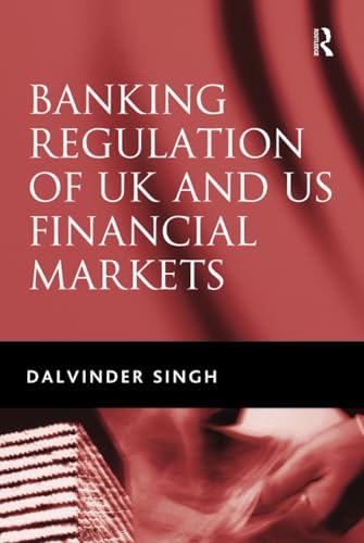 Banking Regulation of UK and US Financial Markets - Click to Buy