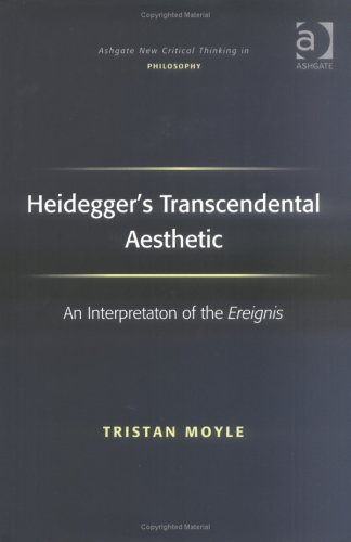 Heideggers Transcendental Aesthetic: An Interpretation Of The Ereignis