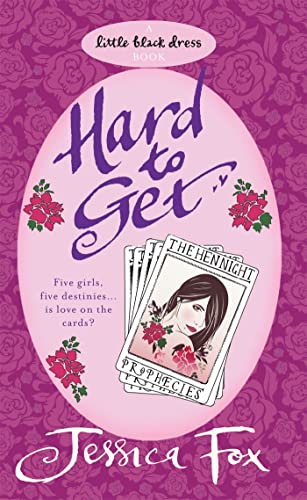 The Hen Night Prophecies: Hard To Get - Click to Buy