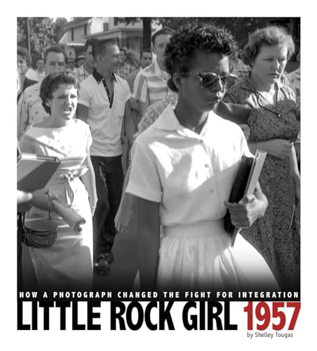 Little Rock Girl 1957: How a Photograph Changed the Fight for Integration (Captured History) - Click to Buy