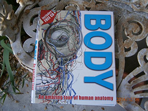 Body: An Amazing Tour of Human Anatomy - Click to Buy