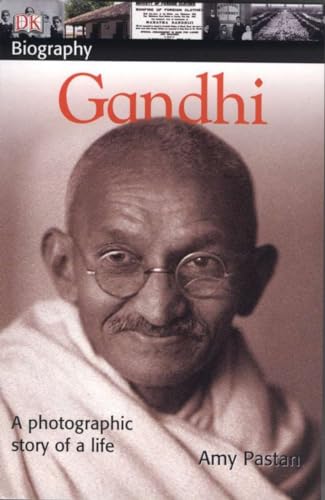 DK Biography: Gandhi: A Photographic Story of a Life - Click to Buy