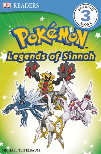 DK Reader Level 3 Pokemon: Discover Sinnoh's Legendary Pokemon! - Click to Buy