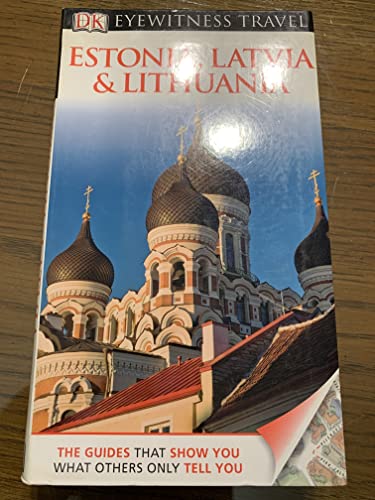 DK Eyewitness Travel Guide: Estonia, Latvia, and Lithuania - Click to Buy