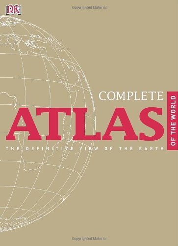 Complete Atlas of the World, 2nd Edition - Click to Buy