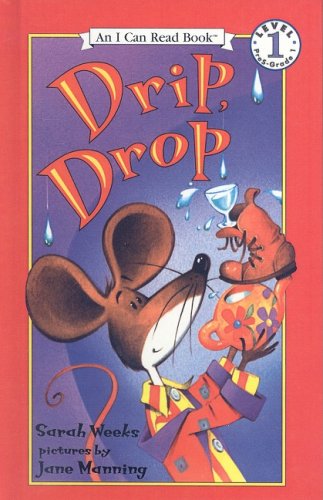 Drip, Drop (I Can Read Books: Level 1) - Click to Buy
