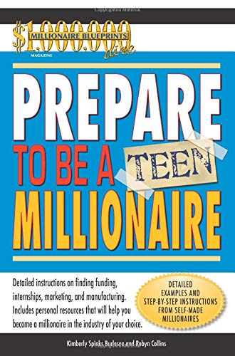 Prepare to be a Teen Millionaire - Click to Buy
