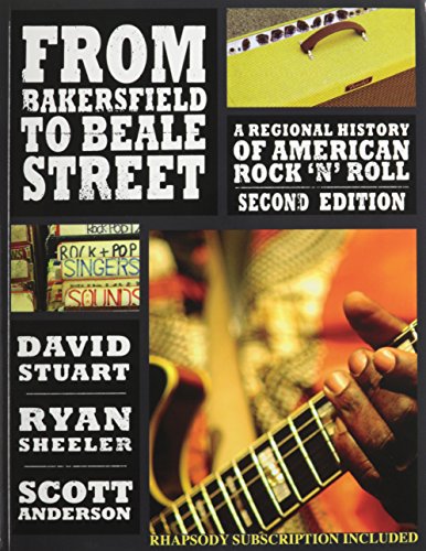 From Bakersfield to Beale Street: A Regional History of American Rock 'n' Roll - Click to Buy