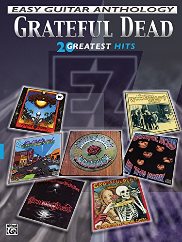 Grateful Dead: Easy Guitar Anthology : 20 Greatest Hits - Click to Buy