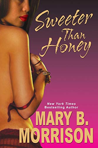 Sweeter Than Honey: 1 (Honey Diaries) - Click to Buy