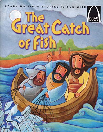 The Great Catch of Fish - Arch Books - Click to Buy