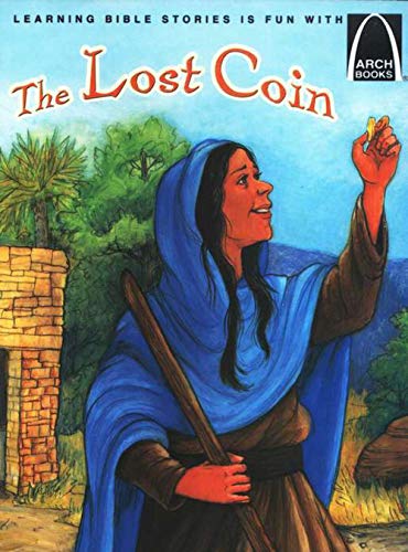 The Lost Coin - Arch Books - Click to Buy