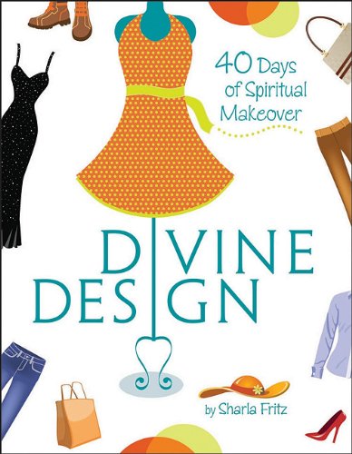 Divine Design: 40 Days of Spiritual Makeover - Click to Buy