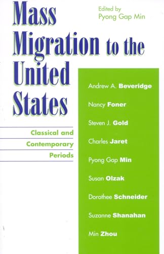 Mass Migration to the United States: Classical and Contemporary Periods - Click to Buy