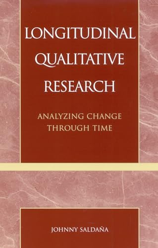 Longitudinal Qualitative Research: Analyzing Change Through Time - Click to Buy