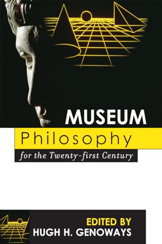 Museum Philosophy for the Twenty-First Century - Click to Buy
