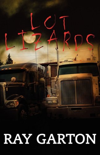 Lot Lizards - Click to Buy